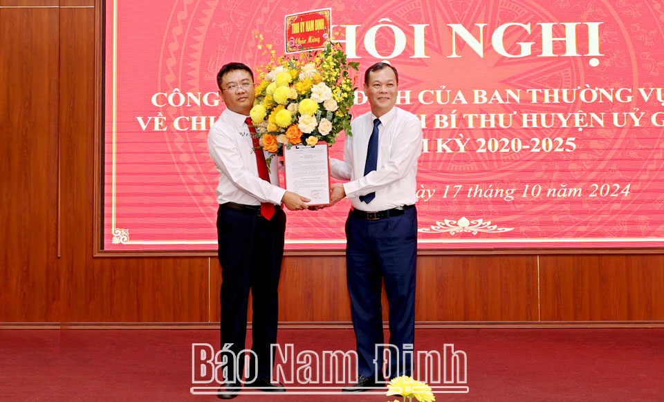 Công bố quyết định của Ban Thường vụ Tỉnh ủy về chuẩn y chức danh Bí thư Huyện ủy Giao Thủy nhiệm kỳ 2020-2025