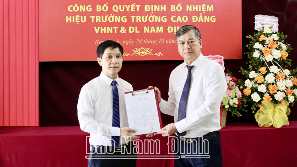 Bổ nhiệm Hiệu trưởng Trường Cao đẳng Văn hoá, Nghệ thuật và Du lịch Nam Định
