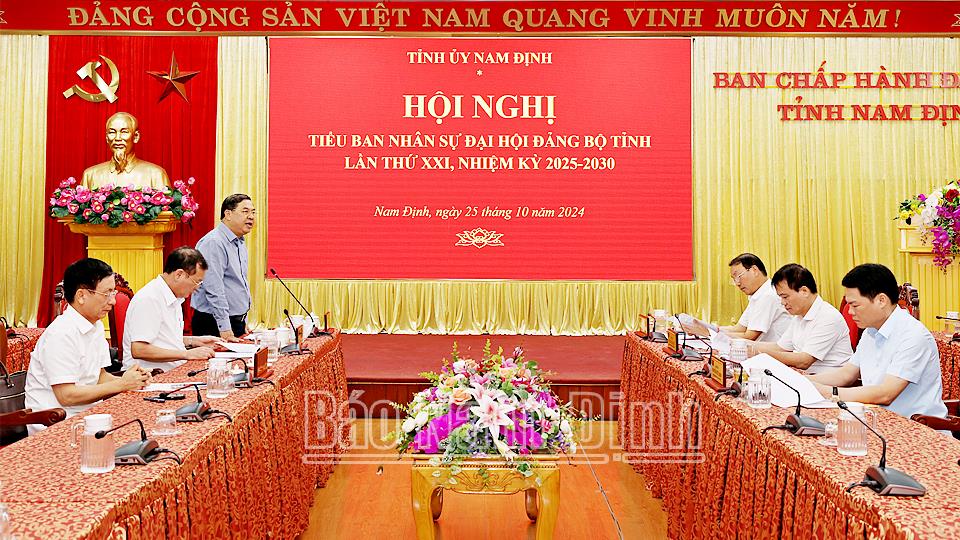 Tiểu ban Nhân sự Đại hội Đảng bộ tỉnh lần thứ XXI, nhiệm kỳ 2025-2030 họp phiên thứ nhất