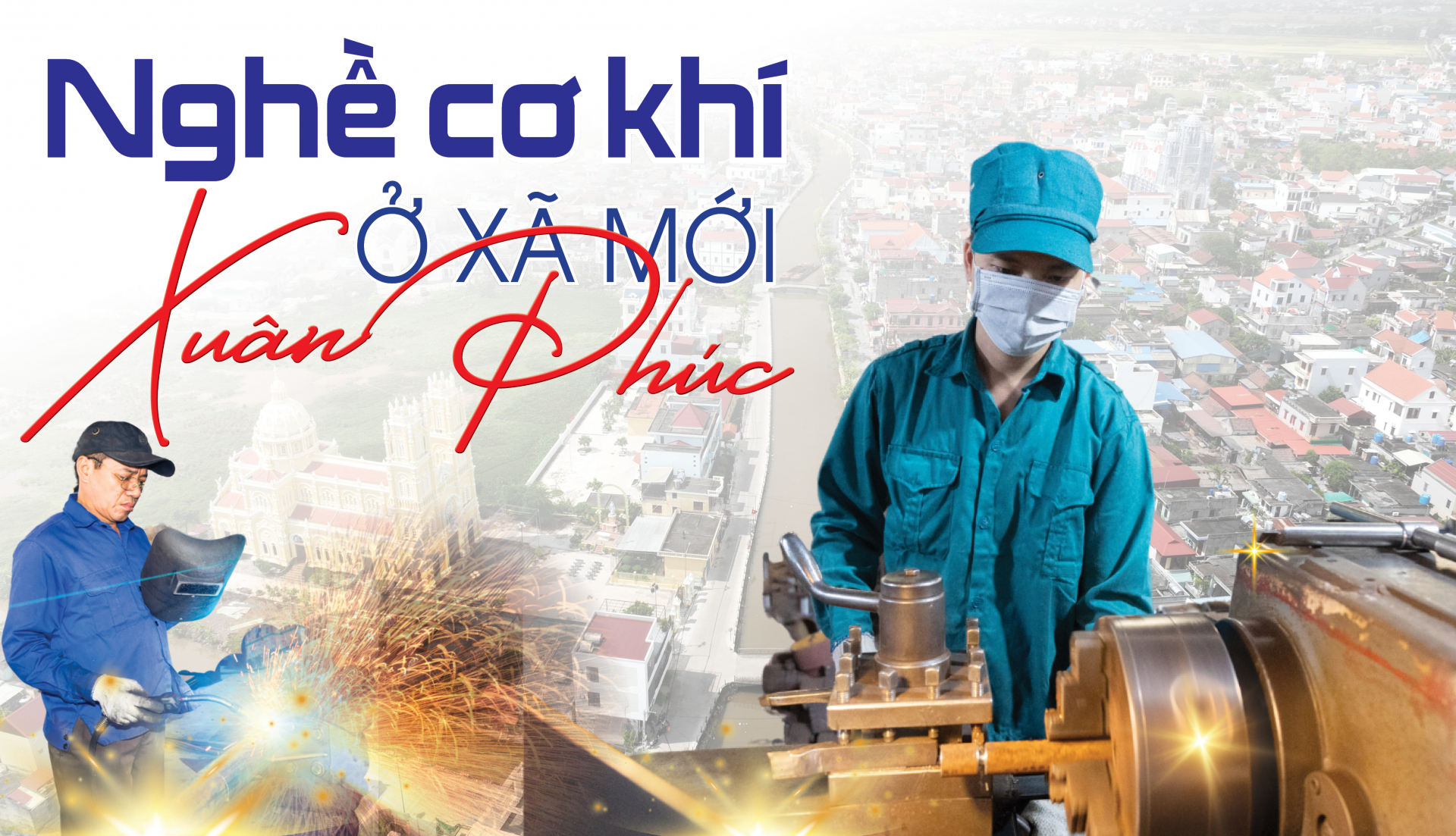 Nghề cơ khí ở xã mới Xuân Phúc