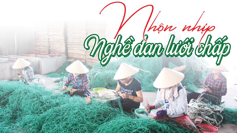 Nhộn nhịp nghề đan lưới chấp