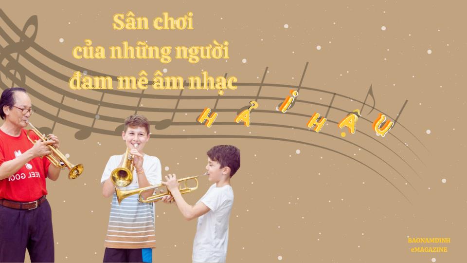 Sân chơi của những người đam mê âm nhạc ở Hải Hậu