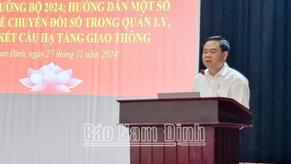 Tập huấn các quy định mới và chuyển đổi số trong quản lý, bảo vệ kết cấu hạ tầng giao thông đường bộ