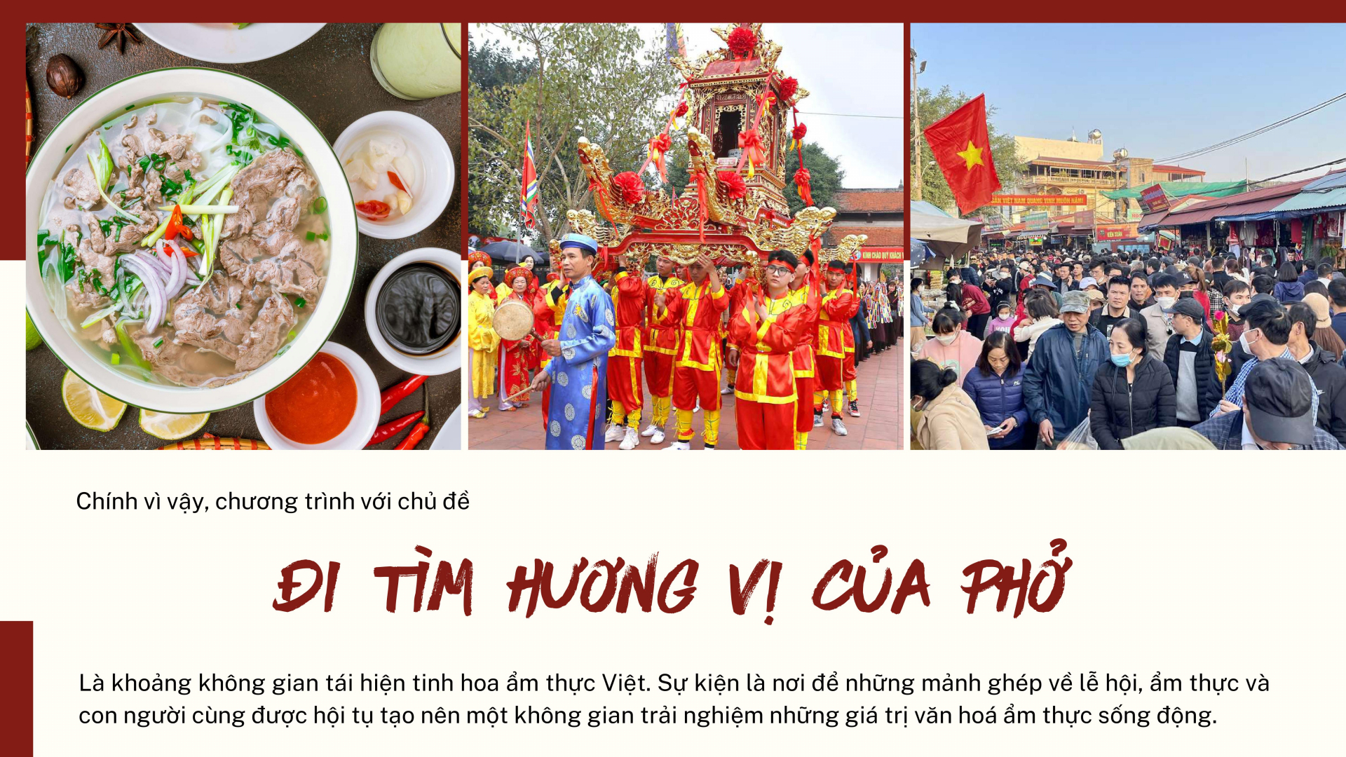 Festival Phở - Tôn vinh nghề Phở hướng tới di sản văn hóa phi vật thể