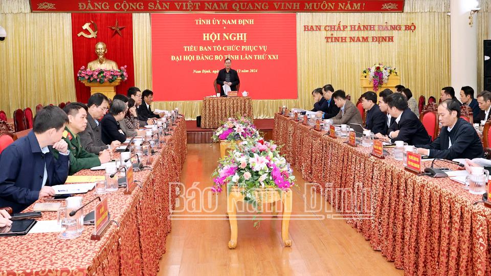 Triển khai nhiệm vụ trọng tâm của Tiểu ban Tổ chức phục vụ Đại hội Đảng bộ tỉnh lần thứ XXI