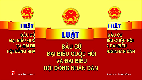 Luật Bầu cử đại biểu Quốc hội và đại biểu Hội đồng nhân dân