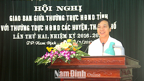 Giao ban Thường trực Hội đồng nhân dân tỉnh với các huyện, thành phố