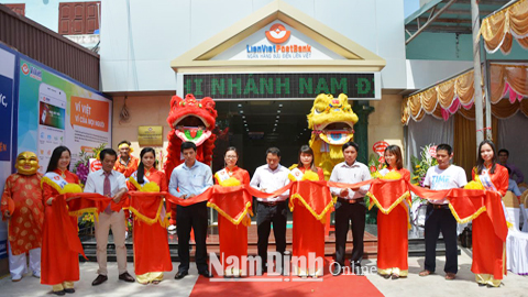 Khai trương Phòng Giao dịch huyện Ý Yên Chi nhánh LienVietPostBank Nam Định