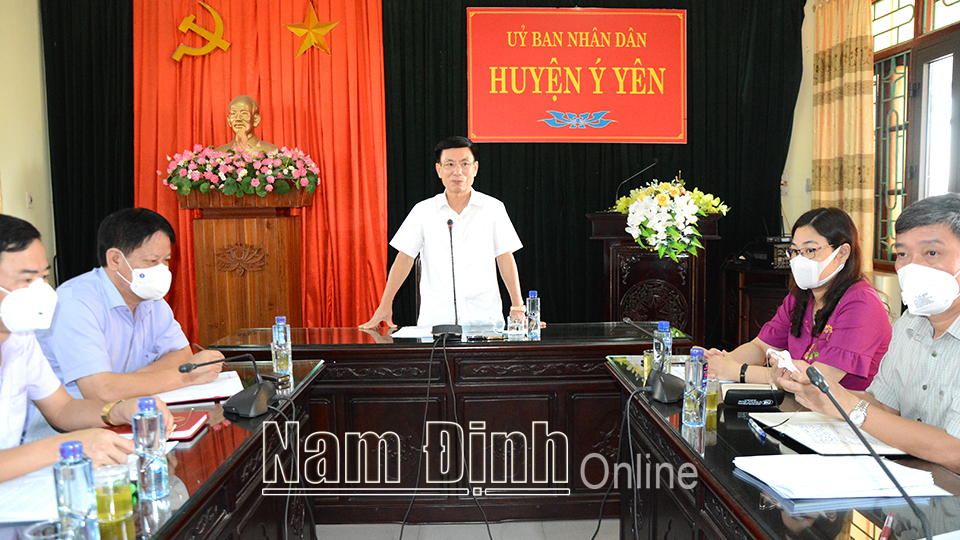 Đồng chí Chủ tịch UBND tỉnh làm việc với huyện Ý Yên