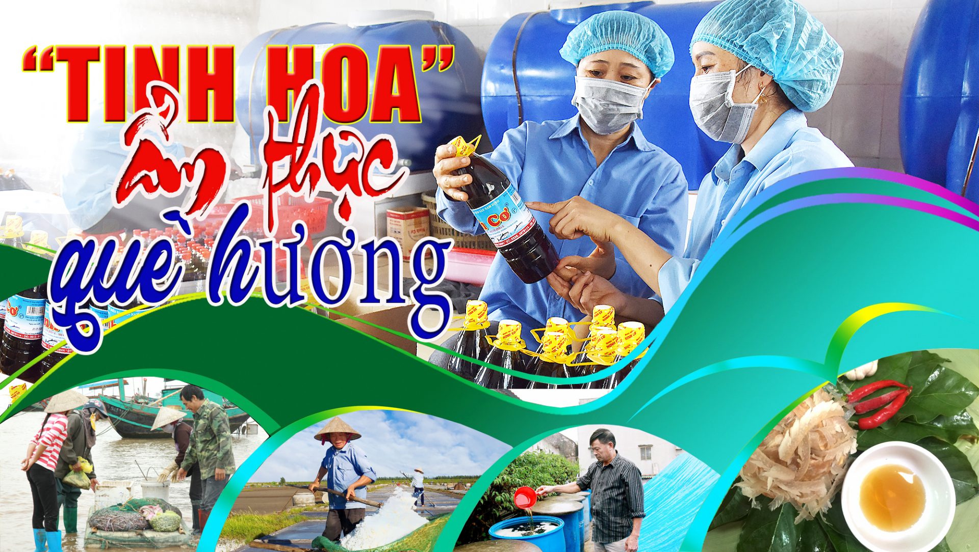 "Tinh hoa" ẩm thực quê hương