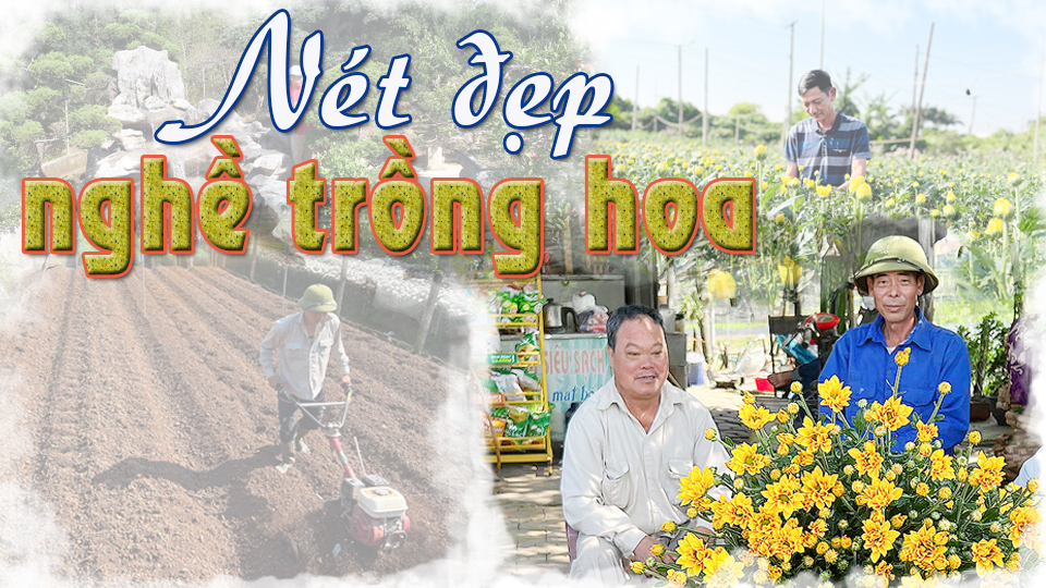 Nét đẹp nghề trồng hoa