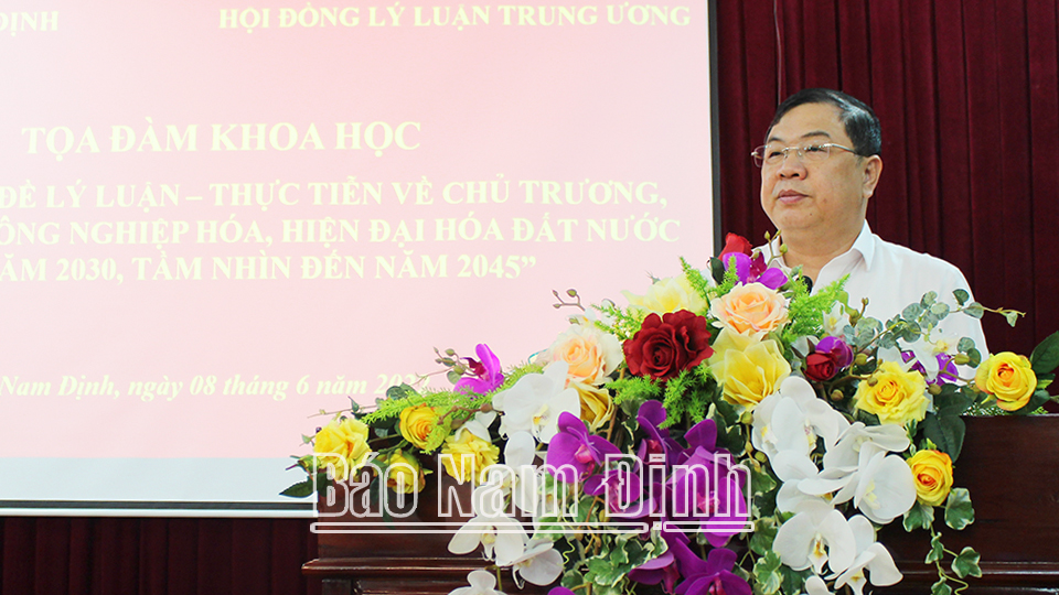 Tọa đàm khoa học "Một số vấn đề lý luận – thực tiễn về chủ trương, chính sách công nghiệp hóa, hiện đại hóa đất nước đến năm 2030, tầm nhìn đến năm 2045"